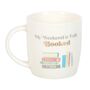 My Weekend Is Fully Booked Mug, thumbnail 2 of 2