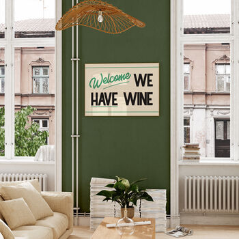 Welcome We Have Wine Funny Retro Wall Print, 9 of 9