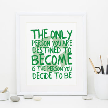 Motivational Quote Print, 4 of 10