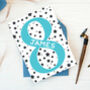 Personalised Number Birthday Card Ages One To Nine, thumbnail 10 of 11