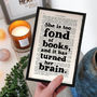 Book Lover 'Too Fond Of Books' Literary Print, thumbnail 2 of 5