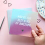 You're The Best Kind Of Awesome Love Card, thumbnail 1 of 4
