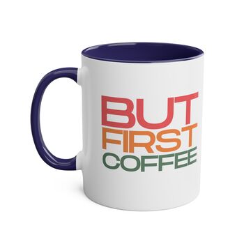 But First Coffee Mug, 6 of 8