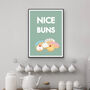 Nice Buns Kitchen Print, thumbnail 3 of 3
