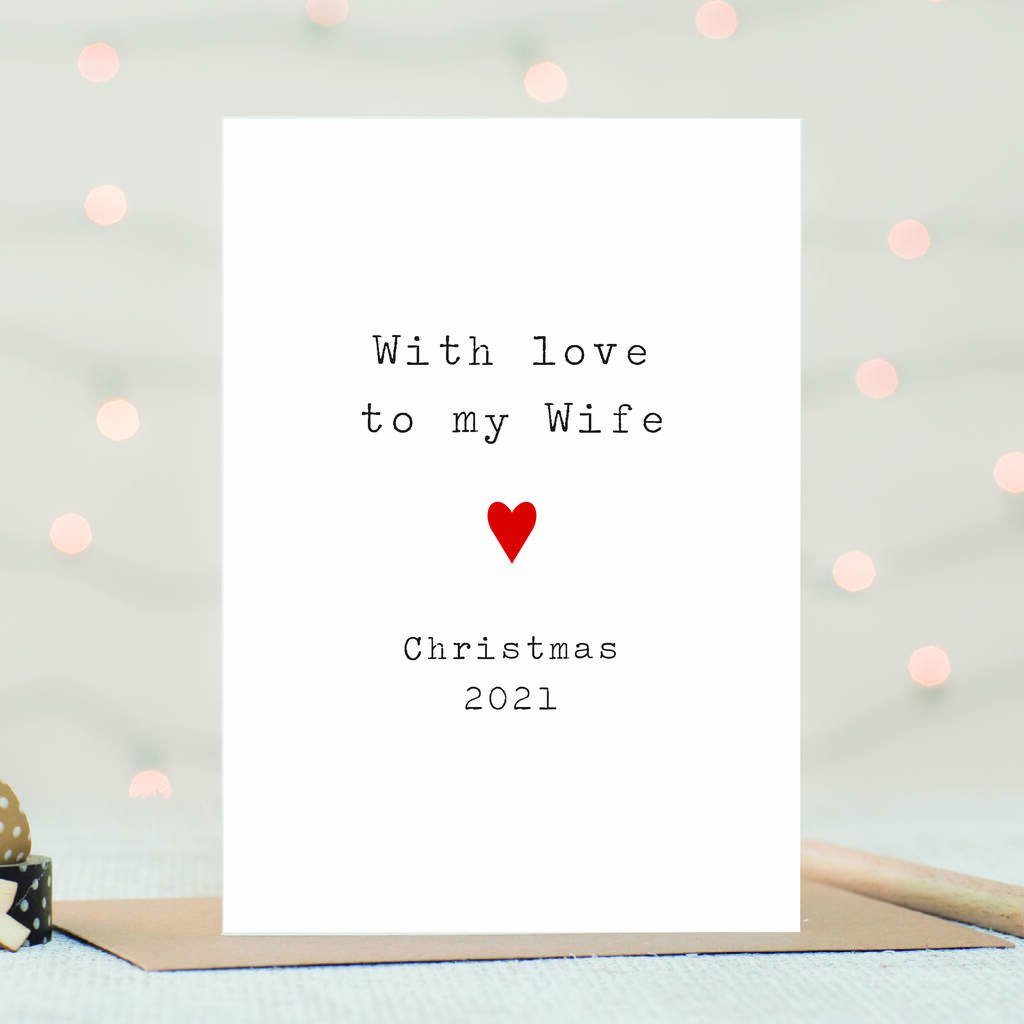 'Wife Love' Christmas Card By Slice of Pie Designs  notonthehighstreet.com