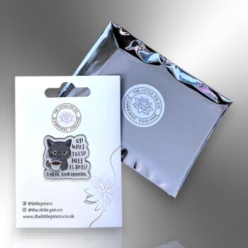 Oh What Fresh Hell Is This Cat Enamel Pin, 5 of 8