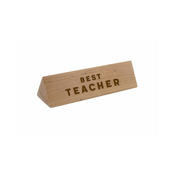 Wooden Desk Sign 'Best Teacher' | Gift For Her | Gift For Him | Office Sign | Engraved Gift, 2 of 2