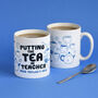 Personalised Putting The Tea In Teacher Mug, thumbnail 3 of 7