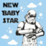 Original Stormtrooper New Baby Boy Card, thumbnail 3 of 3