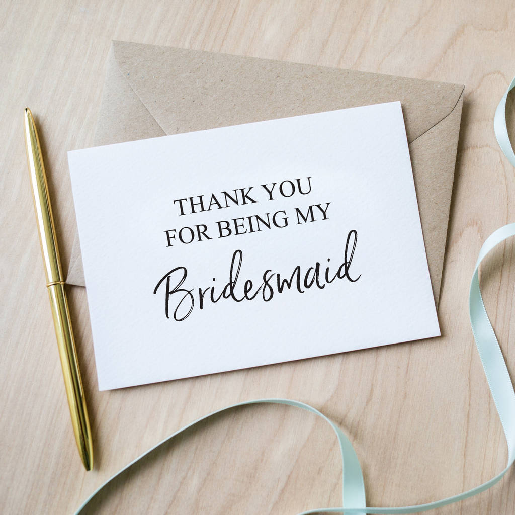 Thank You For Being My Bridesmaid Card