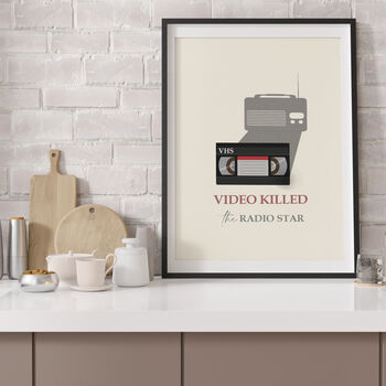 Retro Vhs Quote Print With ‘Video Killed The Radio Star’ Typography, 6 of 6