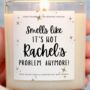 Colleague Leaving Gift, Not Your Problem Anymore Candle, thumbnail 5 of 5