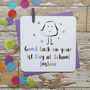 1st Day At School Good Luck Personalised Card, thumbnail 1 of 2