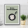 We Are The Champignons Kitchen Print, thumbnail 1 of 4