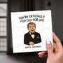 Too Old For Leo Card – Funny Celebrity Age Joke Card, thumbnail 2 of 7