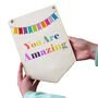 You Are Amazing Pennant Flag, thumbnail 6 of 6