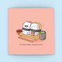 Cute Sushi Greetings Card, thumbnail 1 of 9