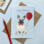 French Bulldog Birthday Card, thumbnail 1 of 2