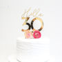 'Hello 30' Cake Topper, thumbnail 1 of 1