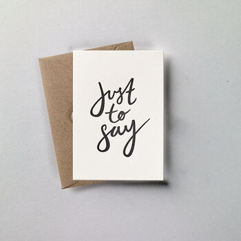 Just To Say Small Letterpress Card, 2 of 3