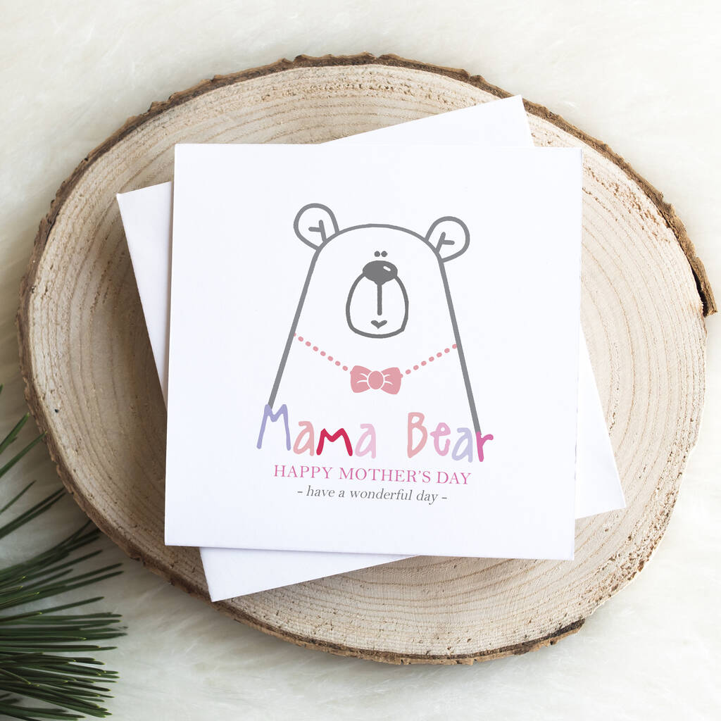 Mama bear mothers day card by gorgeous creations notonthehighstreetcom Mama bear mothers day card by gorgeous creations notonthehighstreetcom