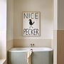 Nice Pecker Funny Bathroom Hand Painted Wall Art Print, thumbnail 7 of 8