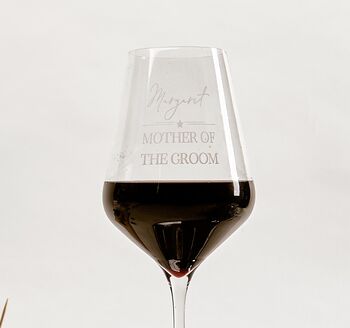 Personalised Mother Of The Groom Wine Glass, 2 of 5