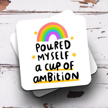 Personalised Mug 'Poured Myself A Cup Of Ambition', 3 of 3