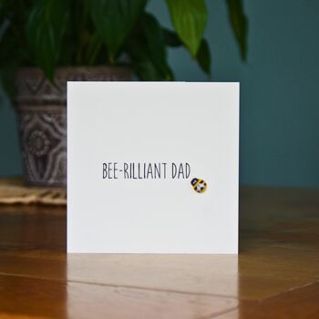 Bee Rilliant Daddy/Dad/Grandad Father's Day Card, 2 of 2