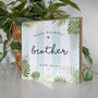 Palm Leaf Brother Birthday Card, thumbnail 2 of 4