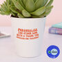 Personalised 'Blooming Brilliant' Flower Pot Gift For Teacher, thumbnail 2 of 4