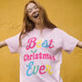 Best Christmas Ever Women's Christmas T Shirt, thumbnail 1 of 4