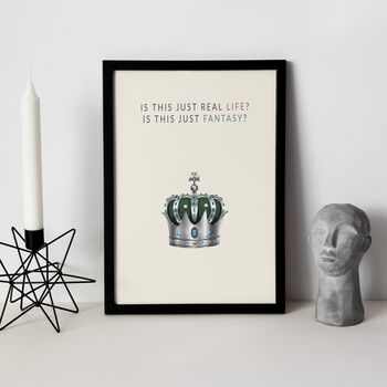 Queen Quote Print With ‘Real Life Or Fantasy’ Lyrics, 3 of 6