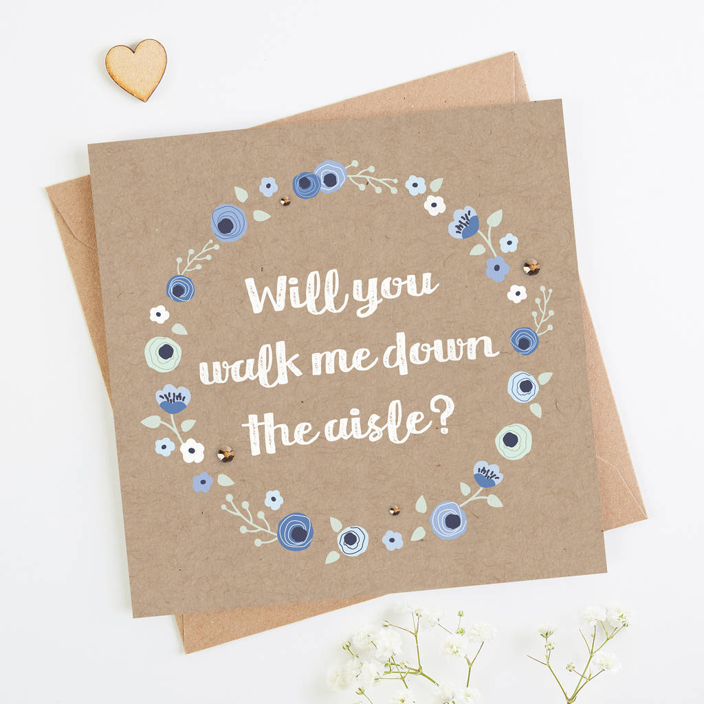 Will You Walk Me Down The Aisle Card