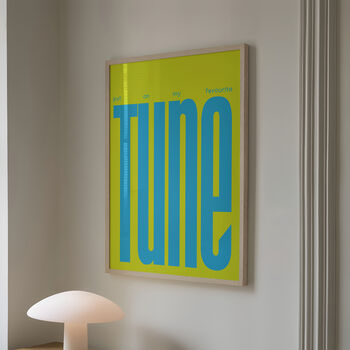 Put On My Favourite Tune Print | Typographic Poster | Wall Art | Aesthetic | Vinyl | Record | Trendy | Club | Raving | Music | Quote, 4 of 10