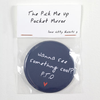 Pick Me Up Pocket Mirror Wanna See Something Cool, 3 of 4