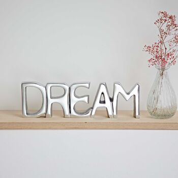 Free Standing Recycled Metal Dream Sign, 5 of 7