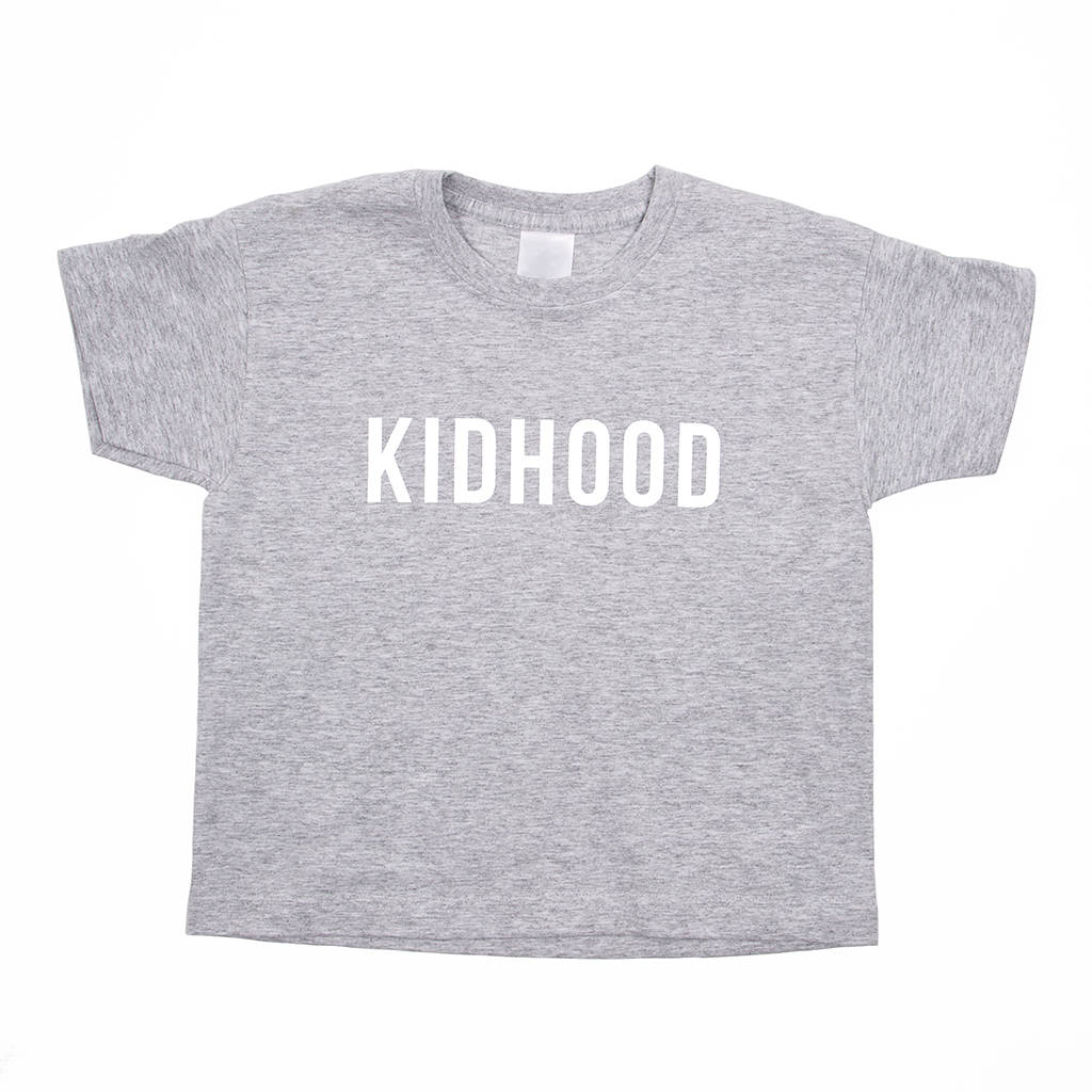 'kidhood' children's t shirt by ellie ellie | notonthehighstreet.com