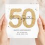 Golden Anniversary Card, 50th Wedding Anniversary Gold Card, thumbnail 1 of 2