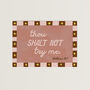 Thou Shalt Not Try Me Print For Mum, thumbnail 10 of 12