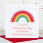 Personalised Rainbow First Day At Nursery School Card, thumbnail 2 of 2