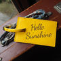 Hello Sunshine Leather Luggage Tag, thumbnail 1 of 6