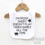 Proof Daddy Doesn't Play Video Games All The Time Baby Bib, thumbnail 1 of 3