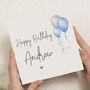 Personalised Blue Balloon Birthday Card For Him Or Son, thumbnail 1 of 7