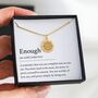You Are Enough Inspirational Necklace For Her, thumbnail 1 of 7