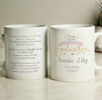 Personalised I Am Glad… Godmother Mug, 3 of 3
