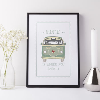 Camper Van Print 'Home Is Where You Park It', 3 of 12