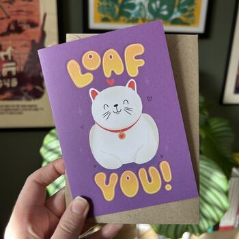 Loaf You Valentine's / Anniversary Card, 2 of 3