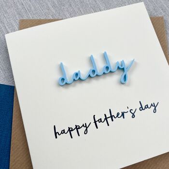 Father's Day Acrylic 'Daddy' Card, 3 of 3