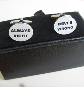 'Always Right, Never Wrong' Cufflinks, 4 of 4